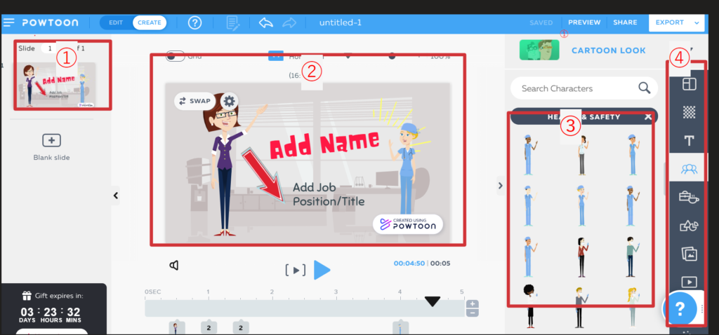 無題の画像.png, untitled-I
0
P0WT00n
PREVIEWSHARE
EXPORT
CREATE
EDIT
of1
Slide
1
CARTOONLOOK
0
100%
Crid
Horizontal
(16:9)
44製盟市を
SearchCharacters
←
SWAP
HEALTH&SAFETYX
Name
Add」0b
Position/Title
引anksⅱde
CをAT0USING
P0WT00n
00:04:5000:05
5
4
3
2
OSEC
Gi仕expiresin:
03:23:32
DAYSHOURSMINS
2
2
インク描画
インク描画
インク描画
インク描画
インク描画
①
①
②
➂
④